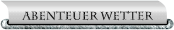 Abenteuer Wetter