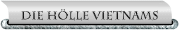 Die H�lle Vietnams